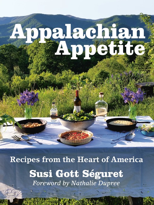 Title details for Appalachian Appetite by Susi Gott Séguret - Available